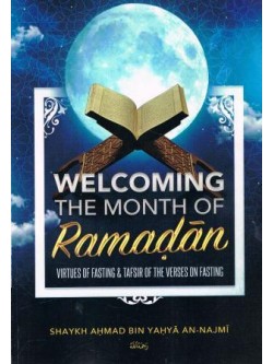 Welcoming The Month of Ramadan